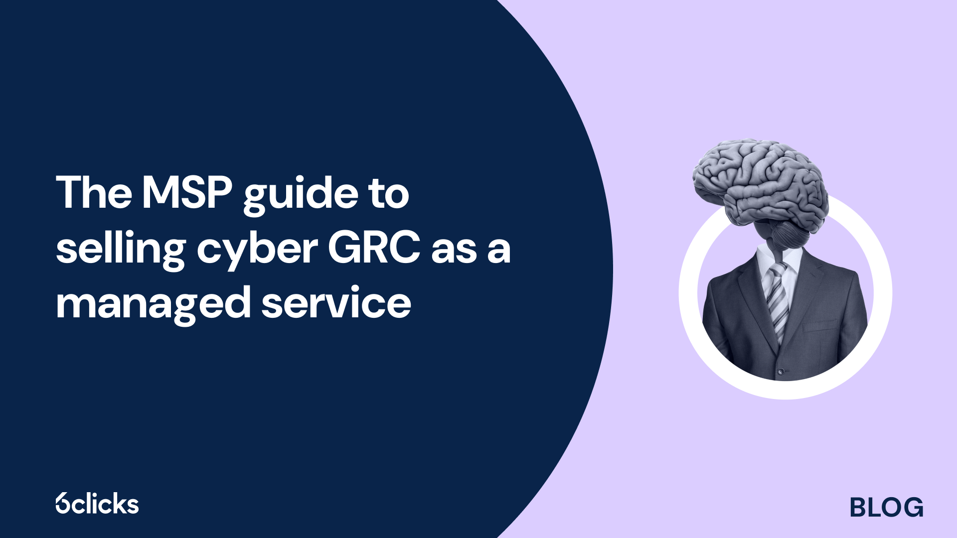 The MSP guide to selling cyber GRC as a managed service