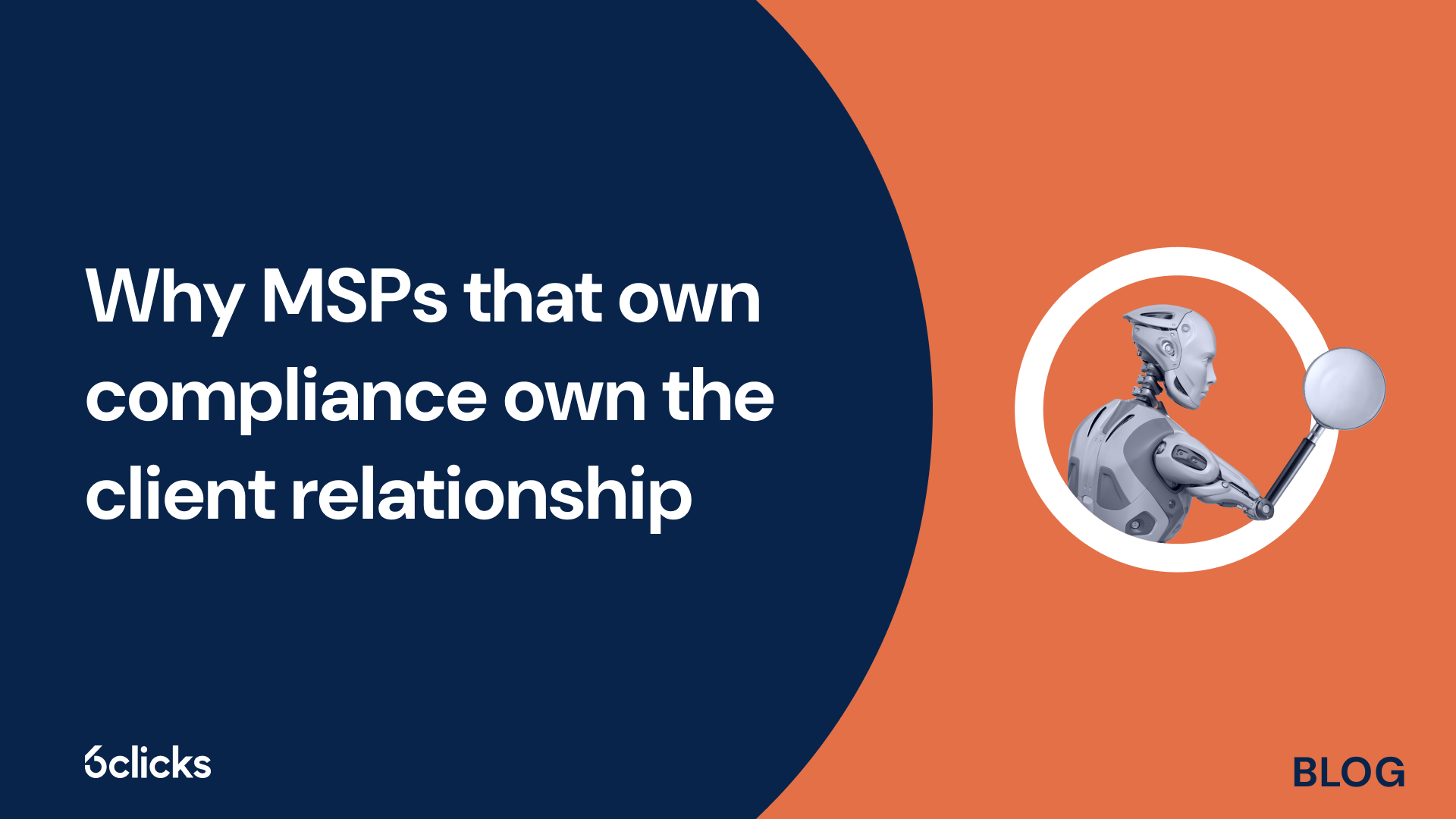 Why MSPs that own compliance own the client relationship
