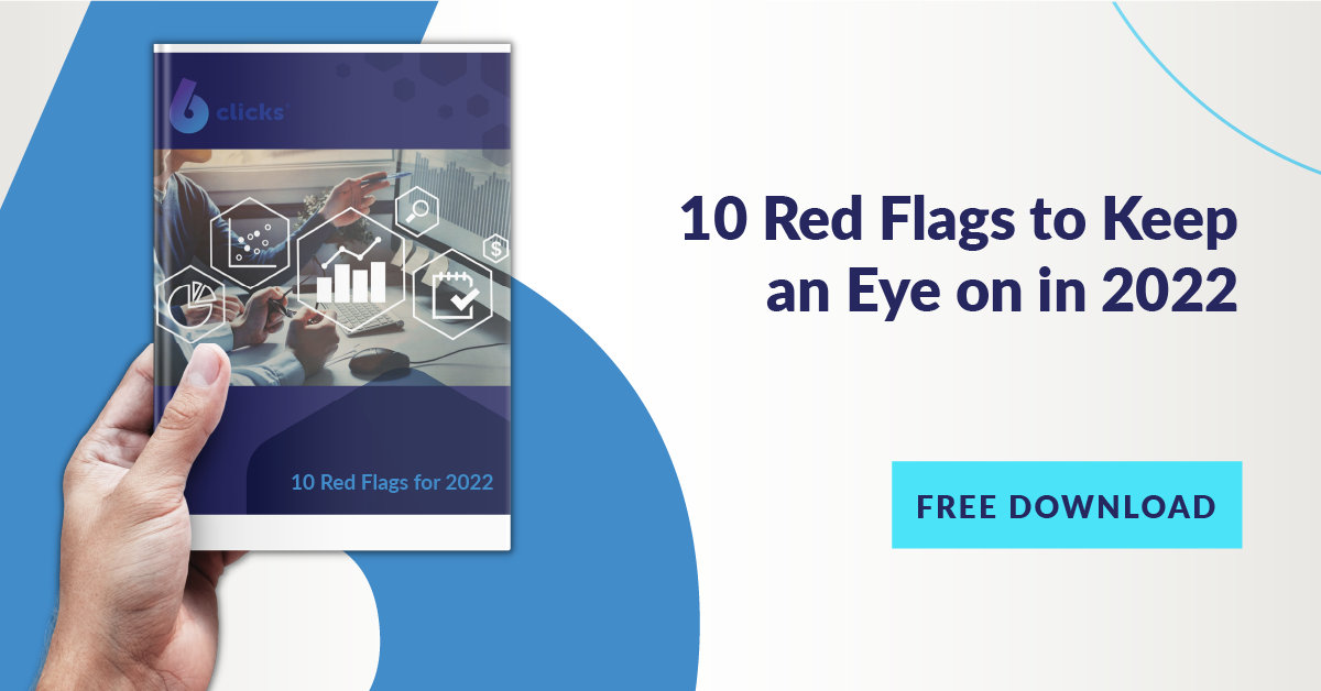 10 Red Flags to Keep an Eye on in 2022