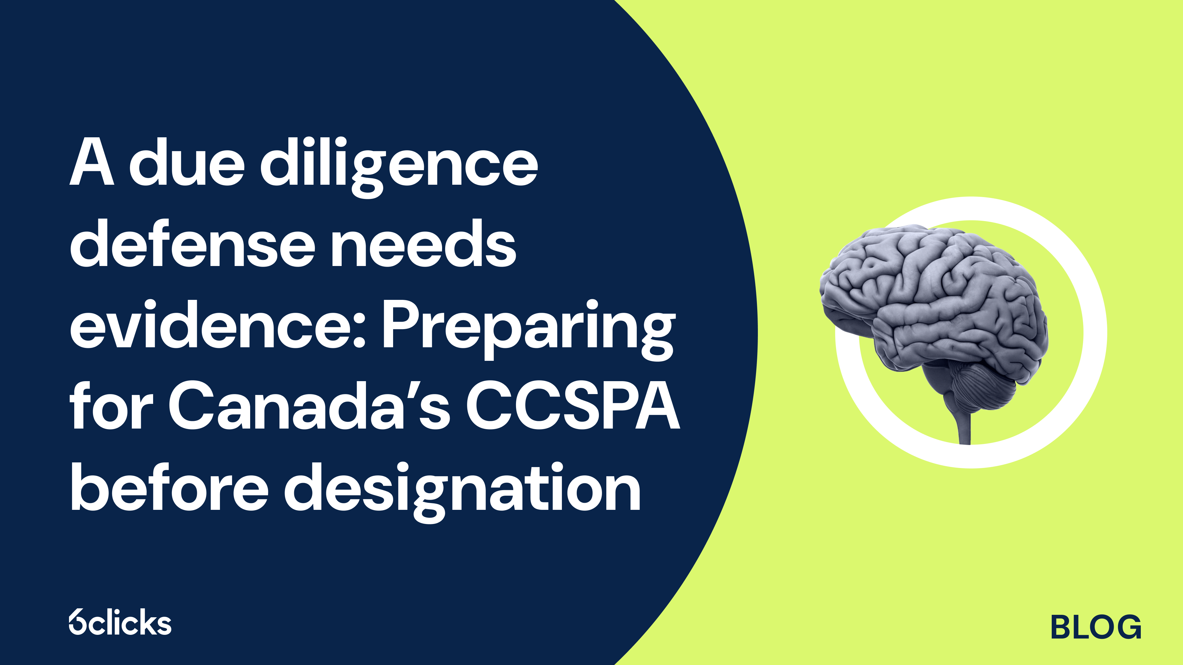 A due diligence defense needs evidence: Preparing for Canada’s CCSPA before designation