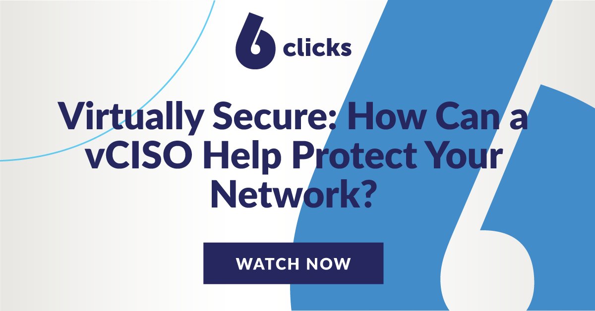 Virtually Secure: How Can a vCISO Help Protect Your Network?