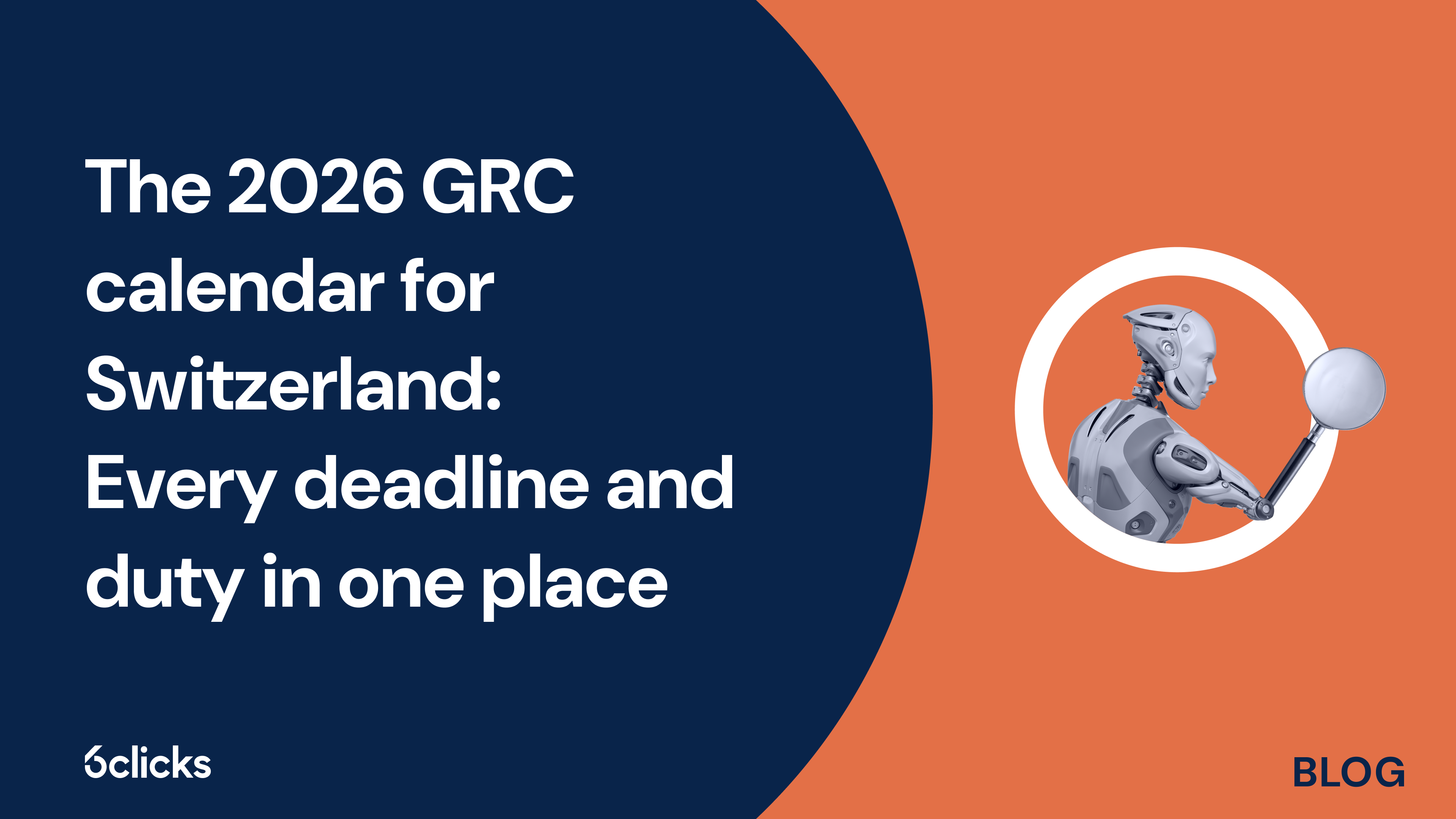The 2026 GRC calendar for Switzerland: Every deadline and duty in one place